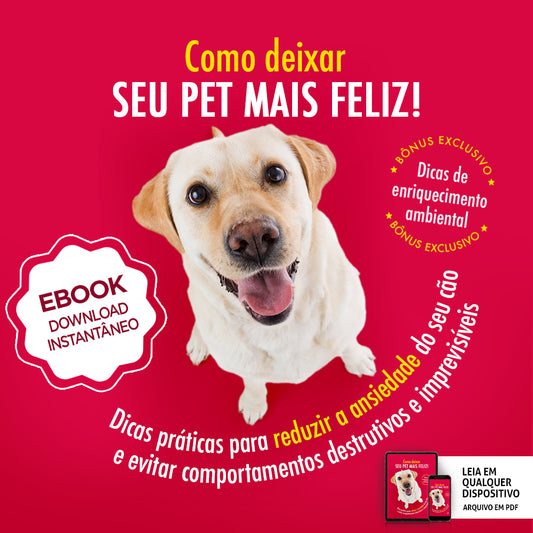 Ebook Digital Como Deixar Seu Pet Mais Feliz!