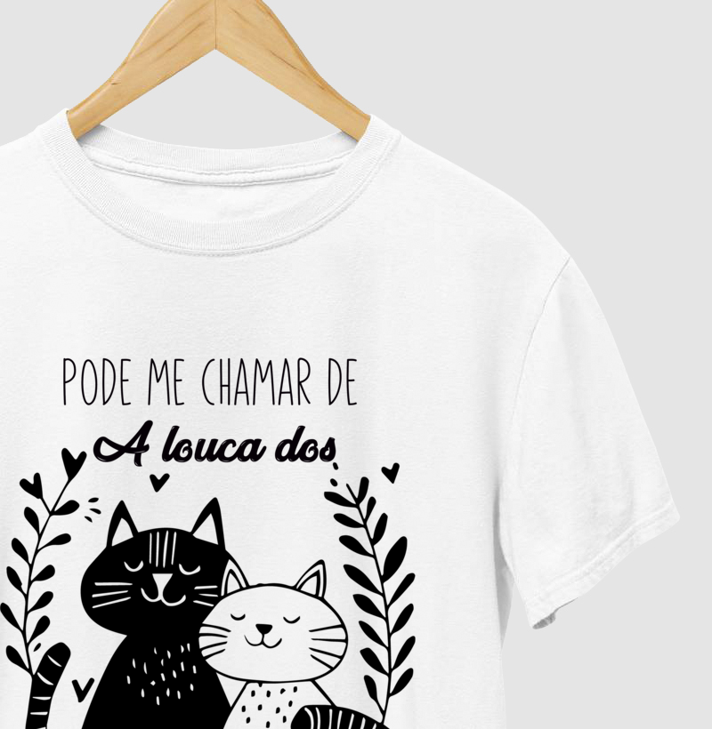 Camiseta Pode Me Chamar De Louca dos Gatos